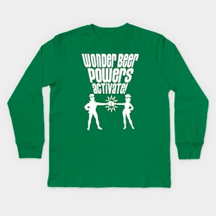 WONDER BEER POWERS ACTIVATE! Kids Long Sleeve T-Shirt